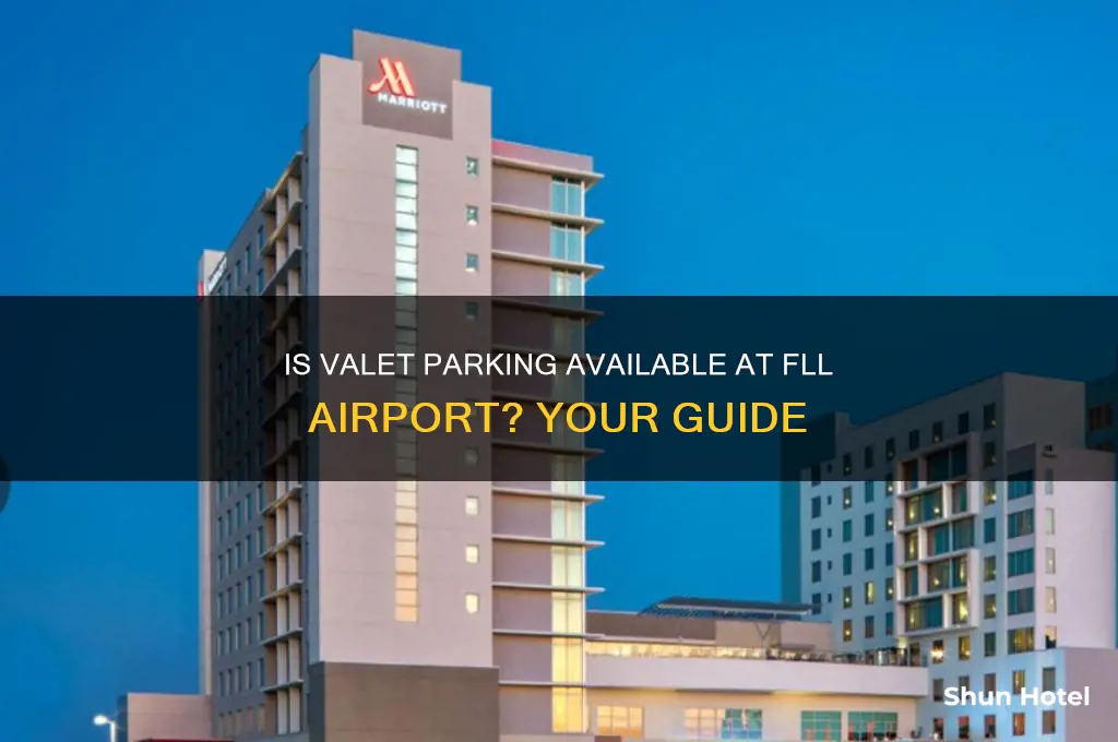 is valet open at fll airport
