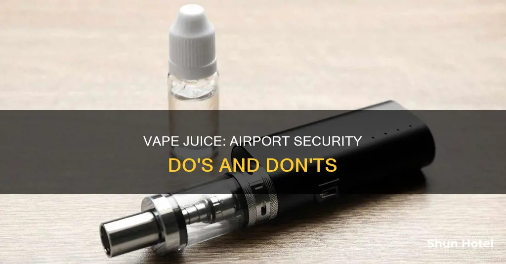 is vap3 juice allowed in airports