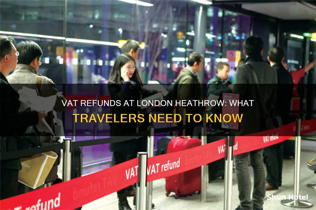 is vat returned when you get to london heathrow airport