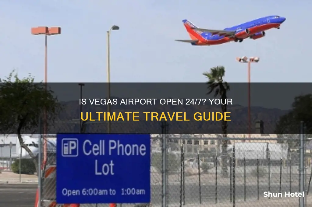 is vegas airport open 24 hours