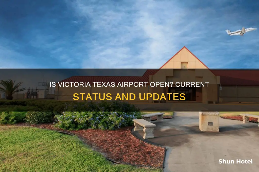 is victoria texas airport open