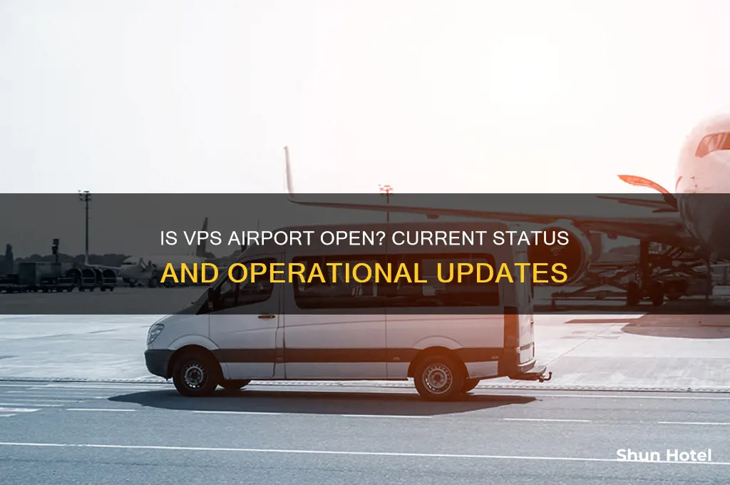 is vps airport open