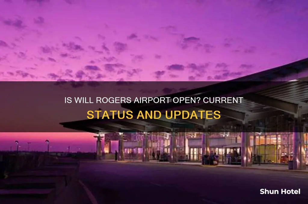 is will rogers airport open