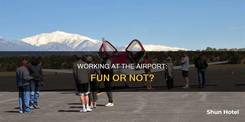 is working at the airport fun