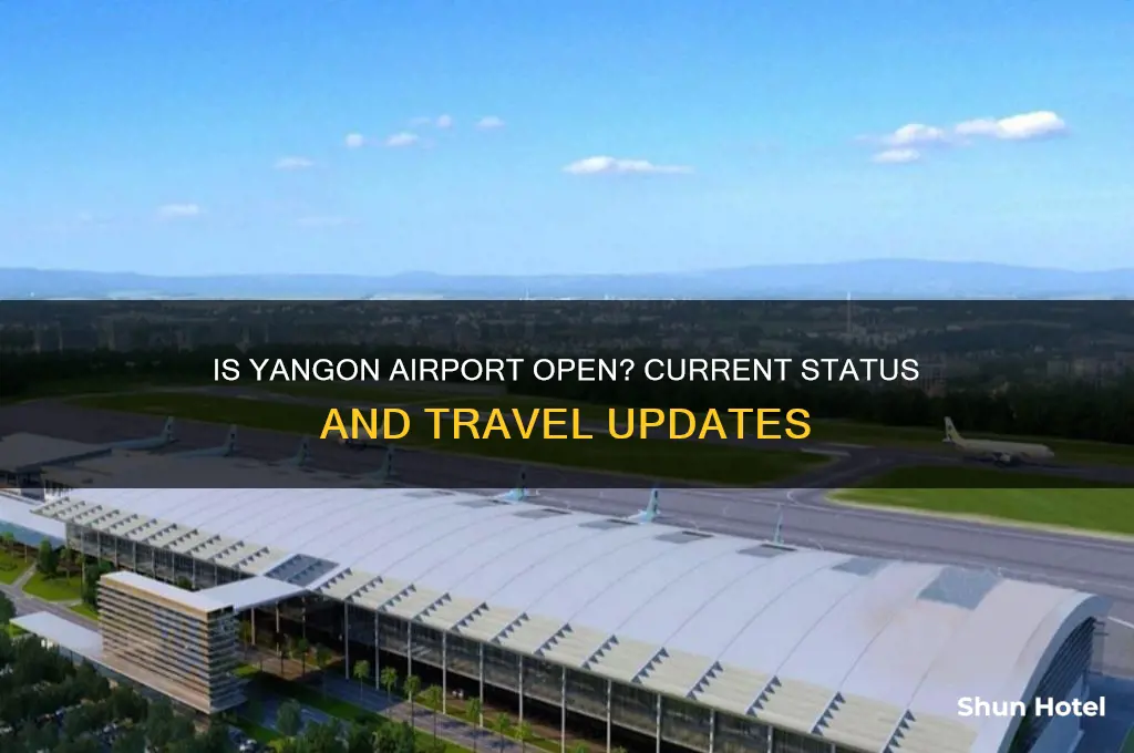 is yangon airport open