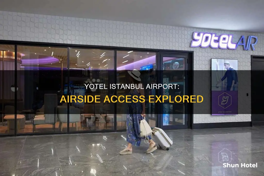 is yotel airside in istanbul airport