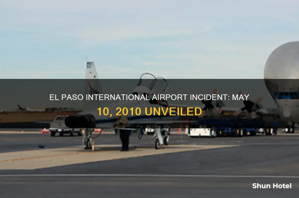 may 10th 2010 el paso international airport