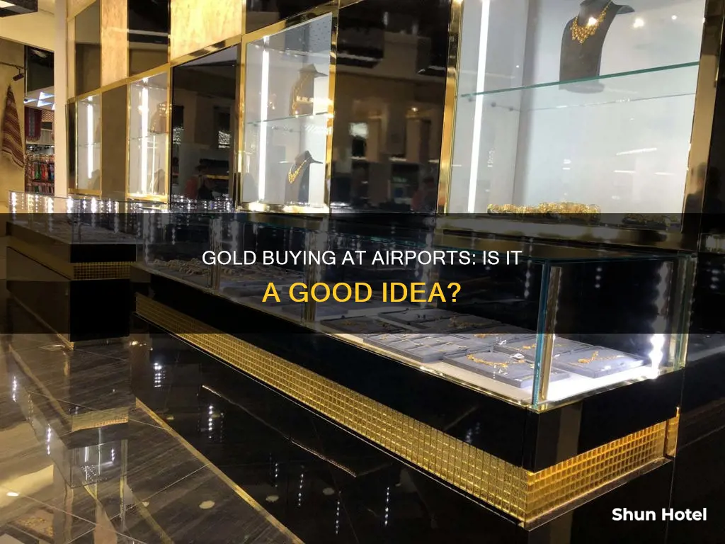 should i buy gold at airports