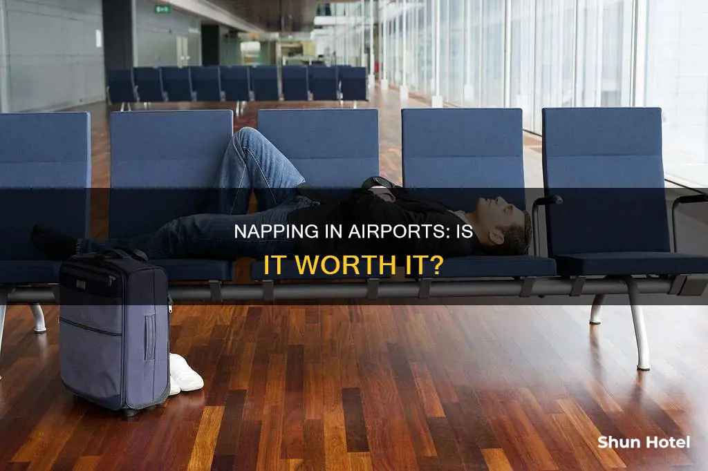 should i nap in the airport