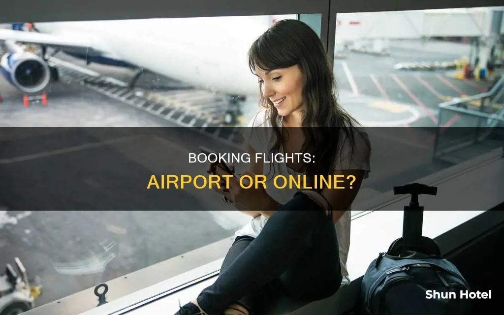 should you book flight at airport