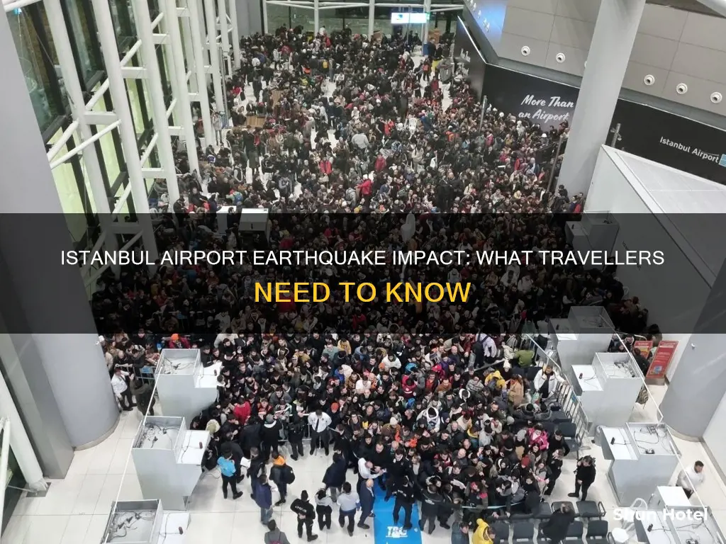 was istanbul airport affected by earthquake