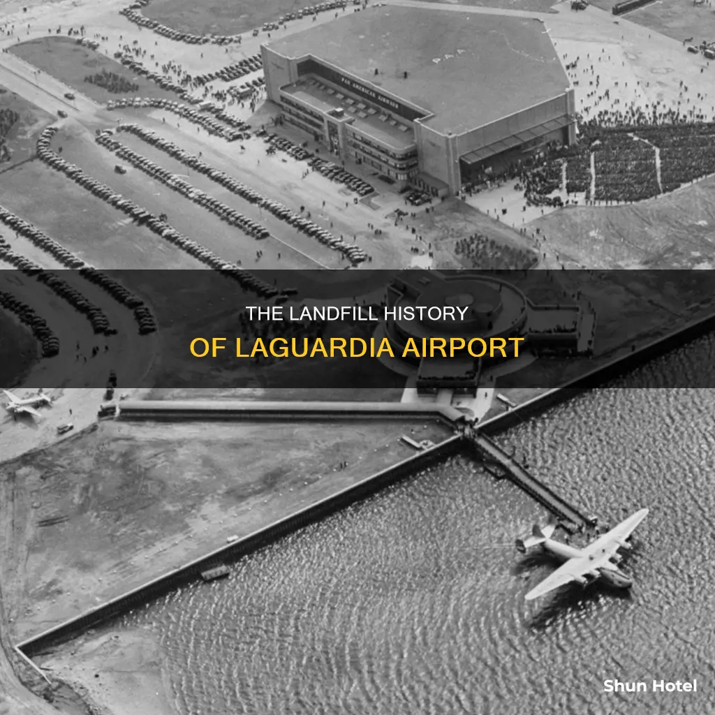 was laguardia airport built on landfill