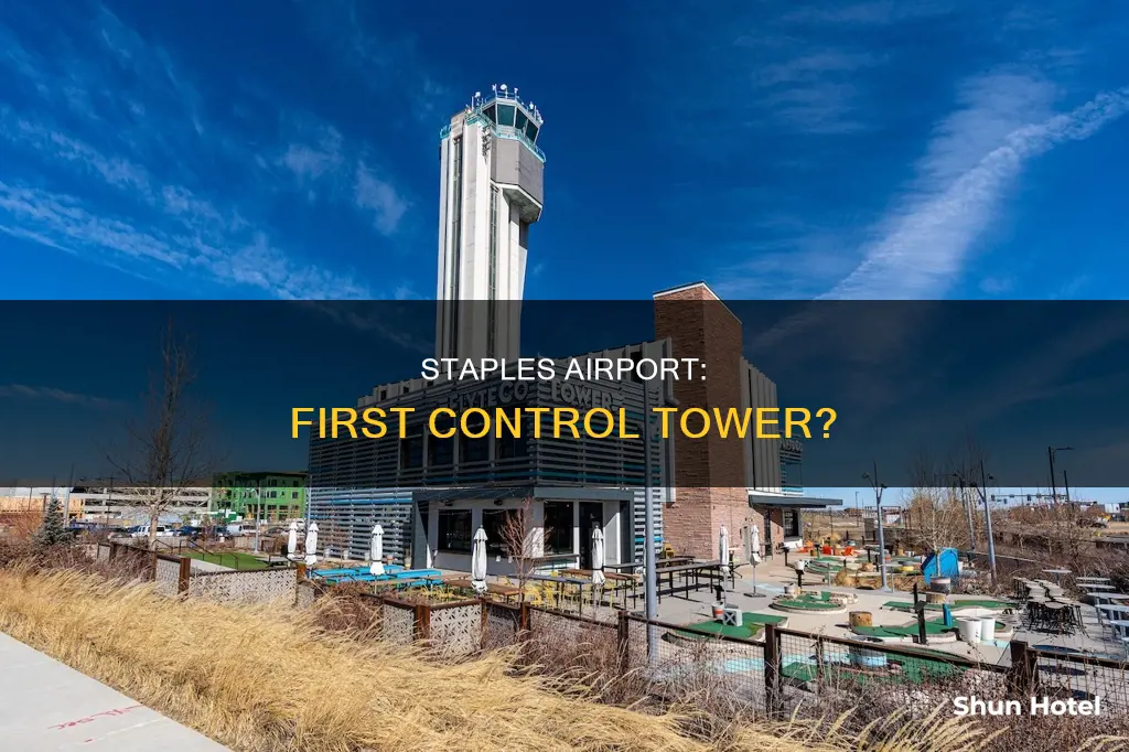 was staples airport first control tower