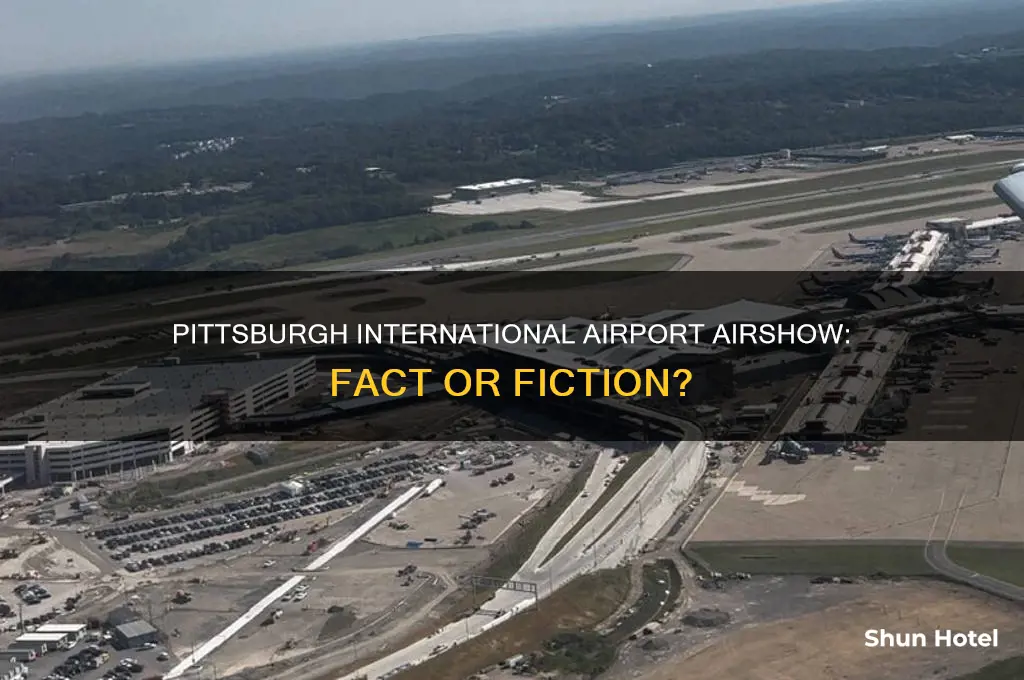was there an airshow at pittsburgh international airport