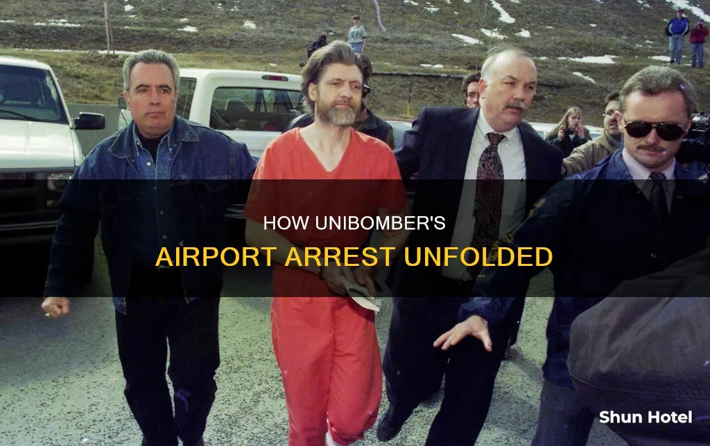 was unibomber arrested at the airport
