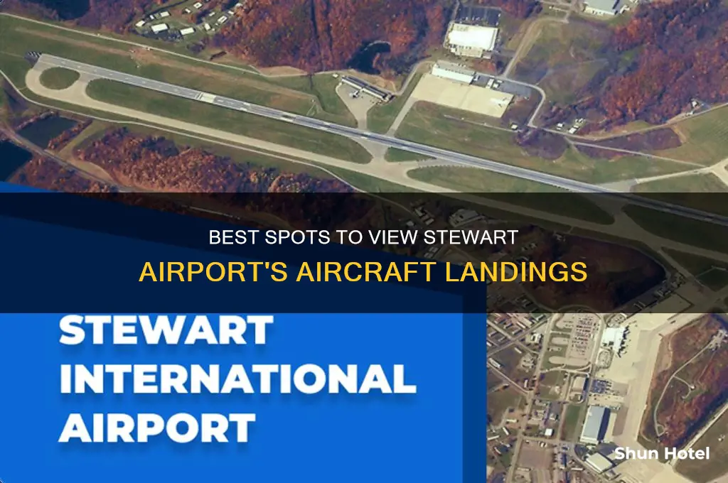 were can i see planes landing at stewart airport