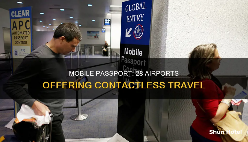 what 28 airports accept mobile passport