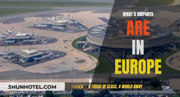 Top European Airports: 5 Travel Hubs to Know