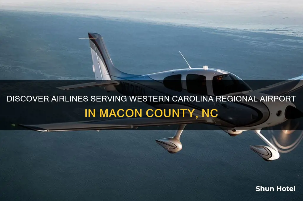 what airline flies to western regional airport macon county nc