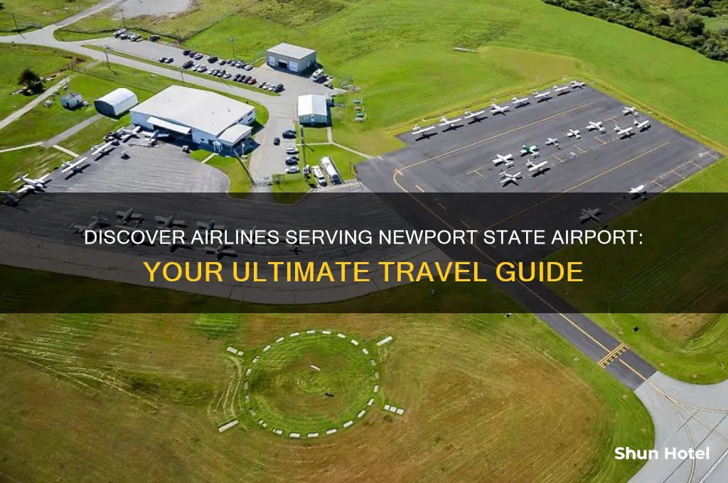 what airline fly in to newport state airport