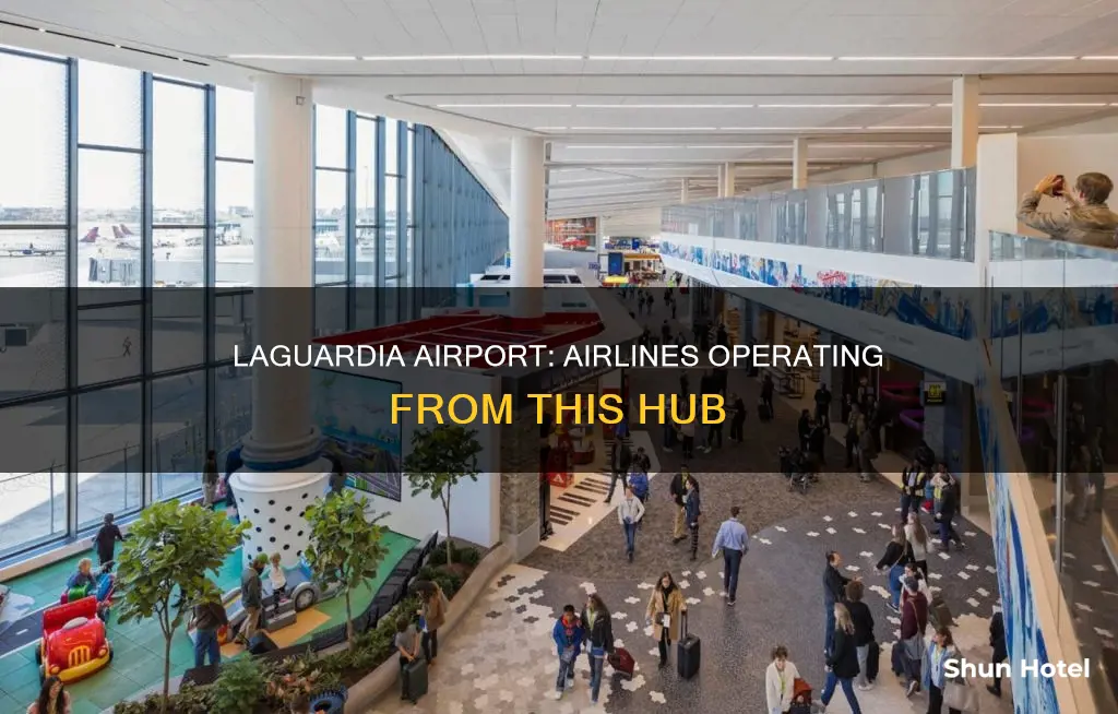 what airlines are at laguardia airport