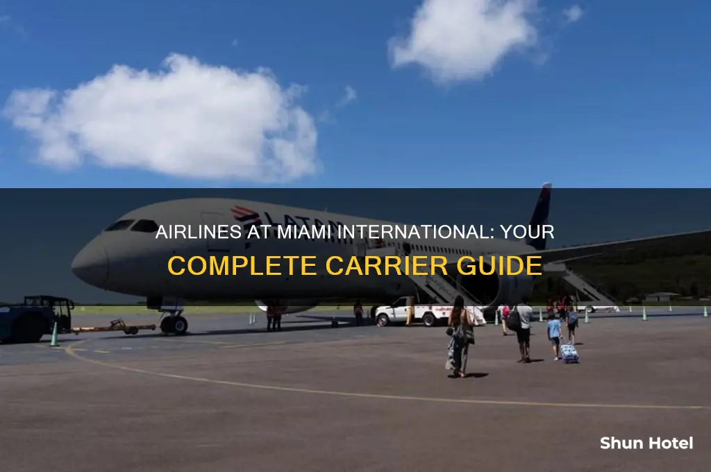 what airlines are in miami international airport