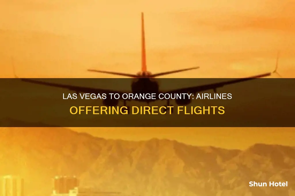 what airlines flies from las vegas to orange county airport