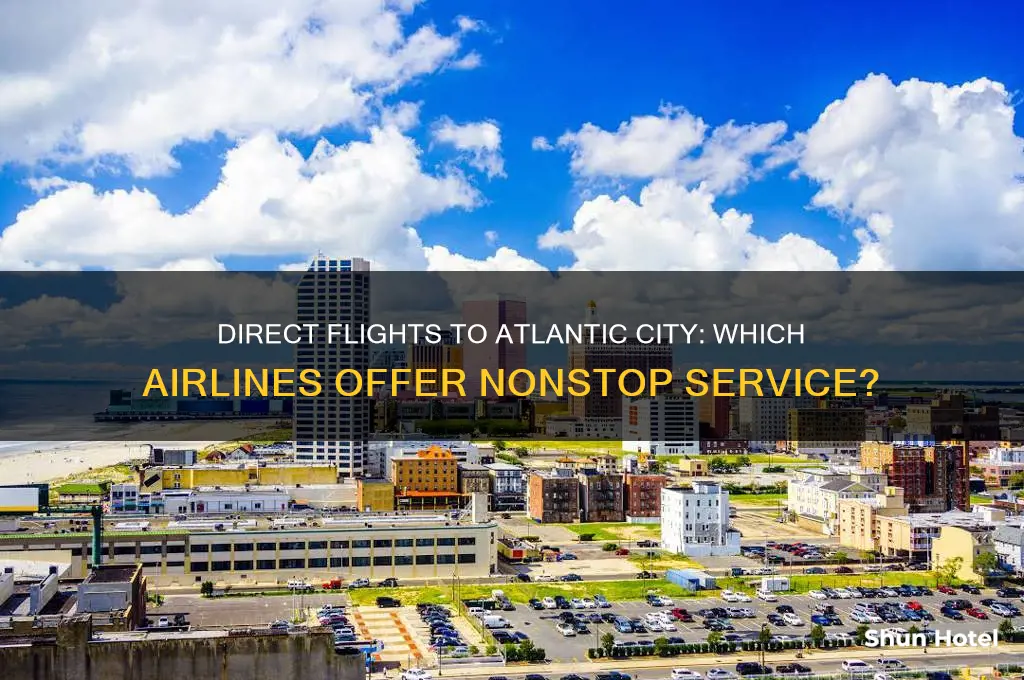 what airlines fly direct to atlantic city international airport