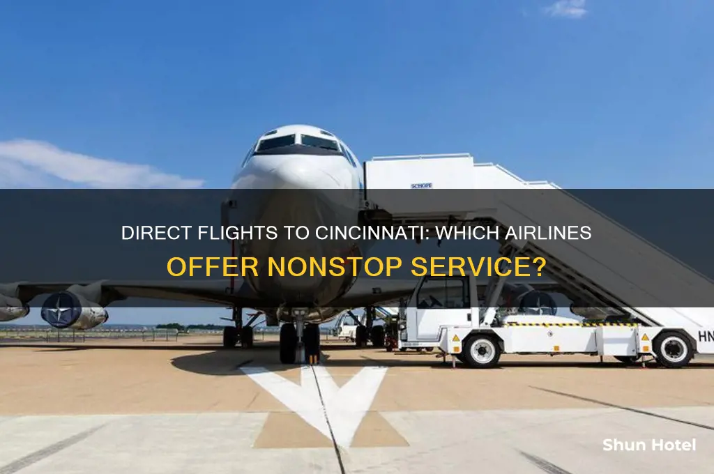 what airlines fly direct to cincinnati