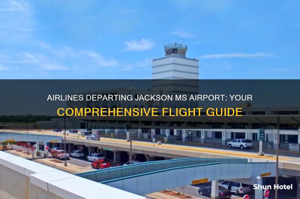 what airlines fly from jackson ms airport