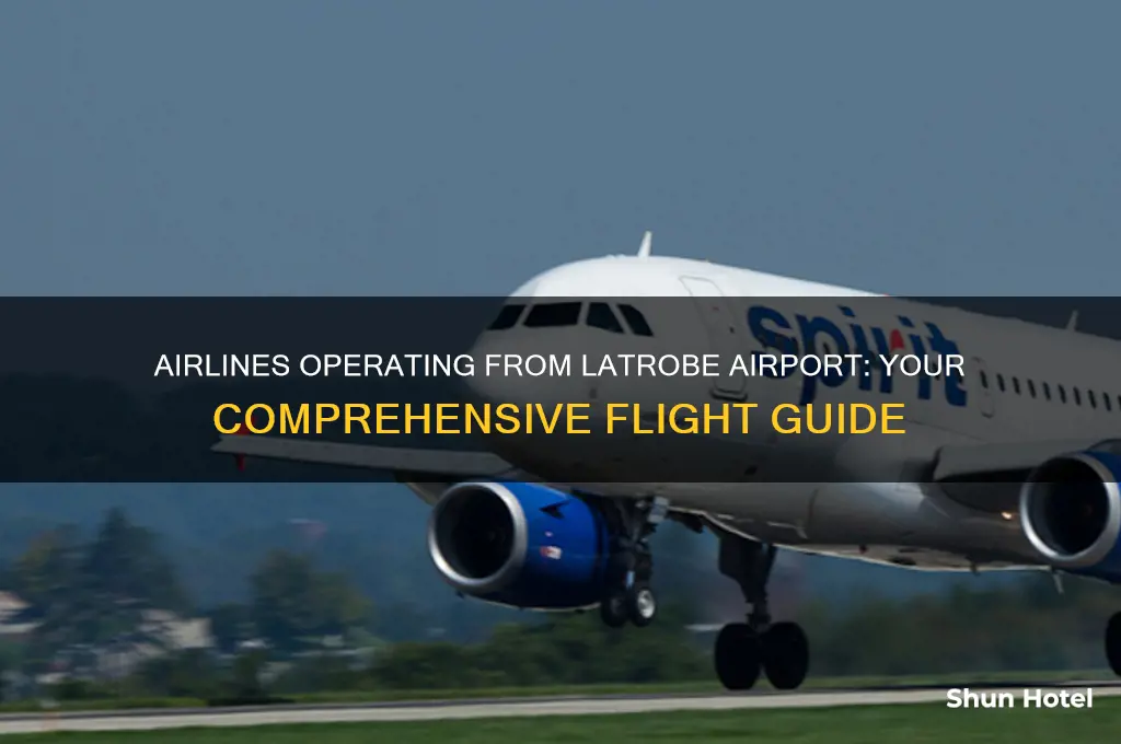 what airlines fly from latrobe airport