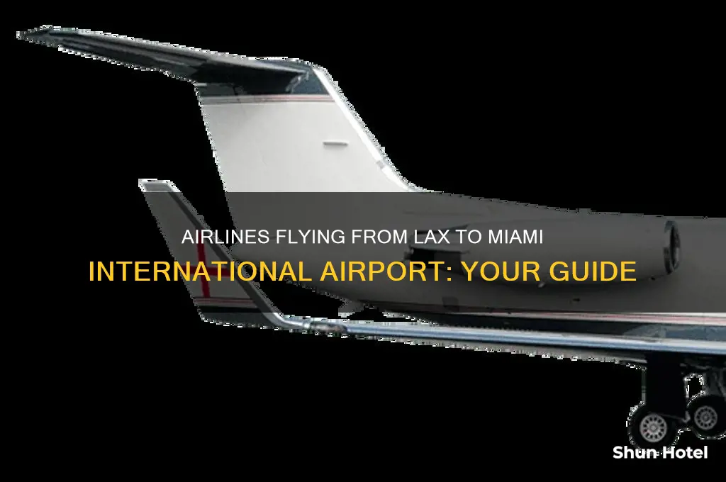 what airlines fly from lax to miami international airport
