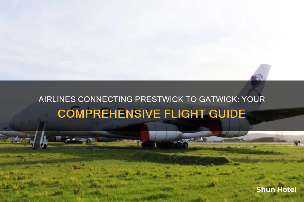 what airlines fly from prestwick to gatwick airport