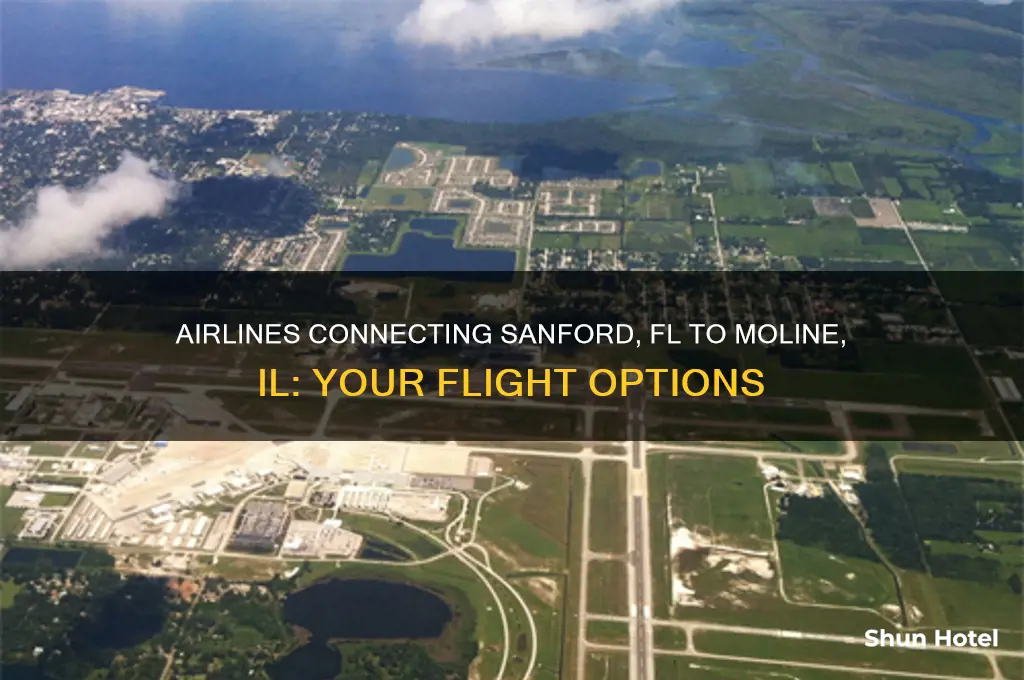 what airlines fly from sanford fl airport to moline il