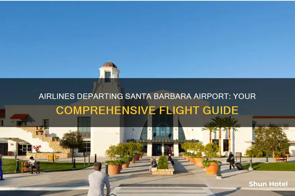 what airlines fly from santa barbara airport