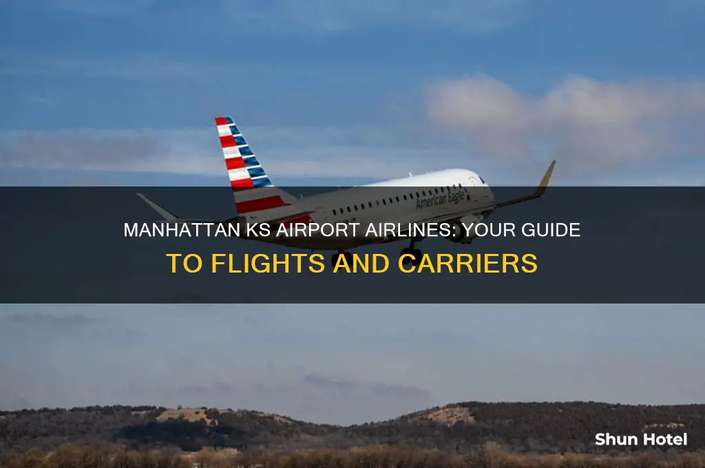 what airlines fly in and out of manhattan ks airport