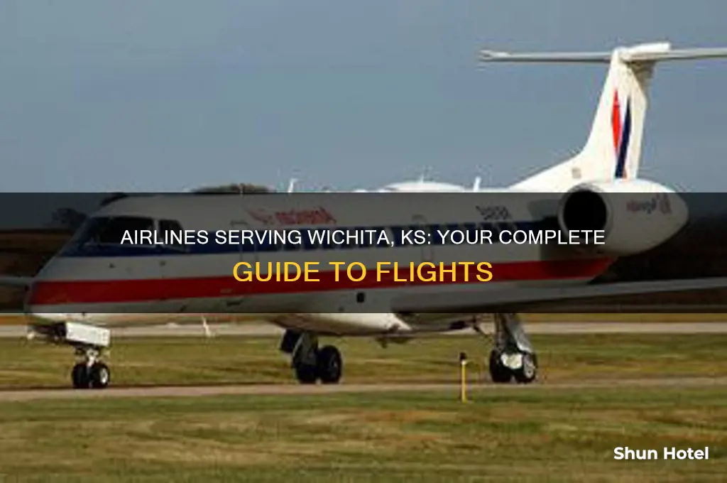 what airlines fly in and out of wichita ks airport