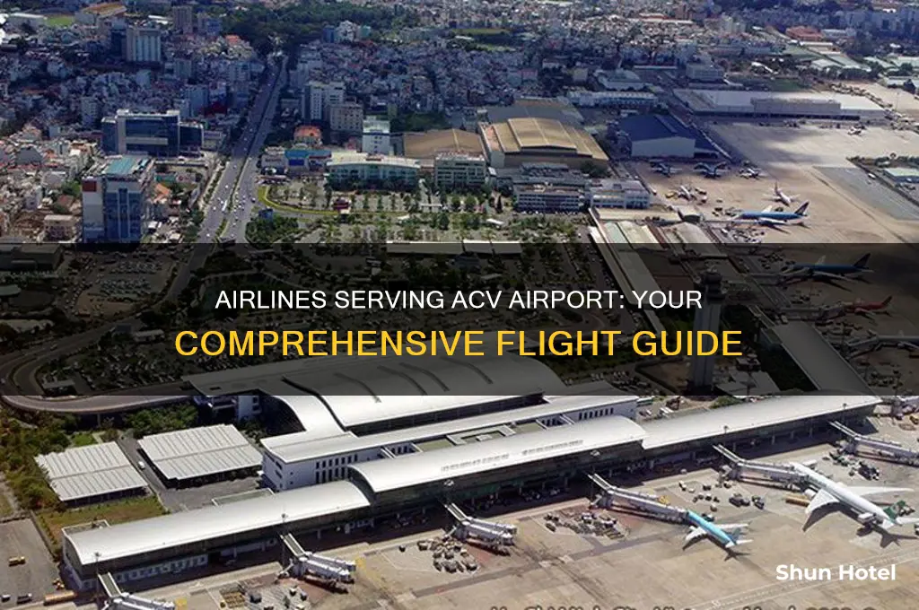what airlines fly into acv airport