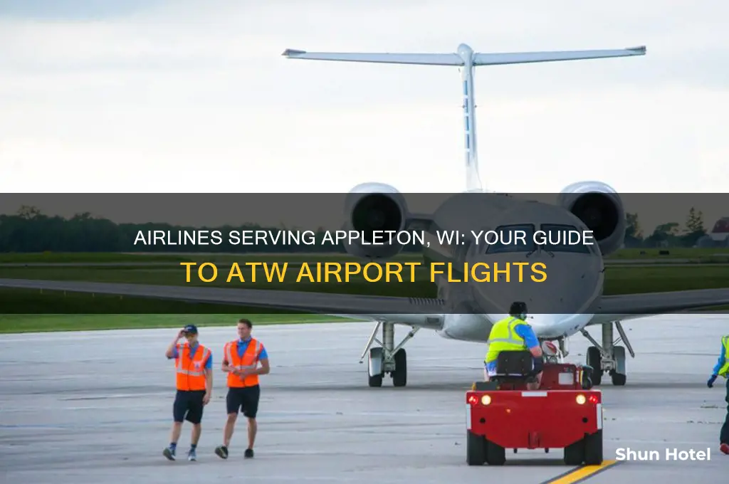 what airlines fly into appleton wi airport