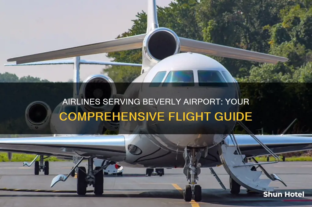 what airlines fly into beverly airport