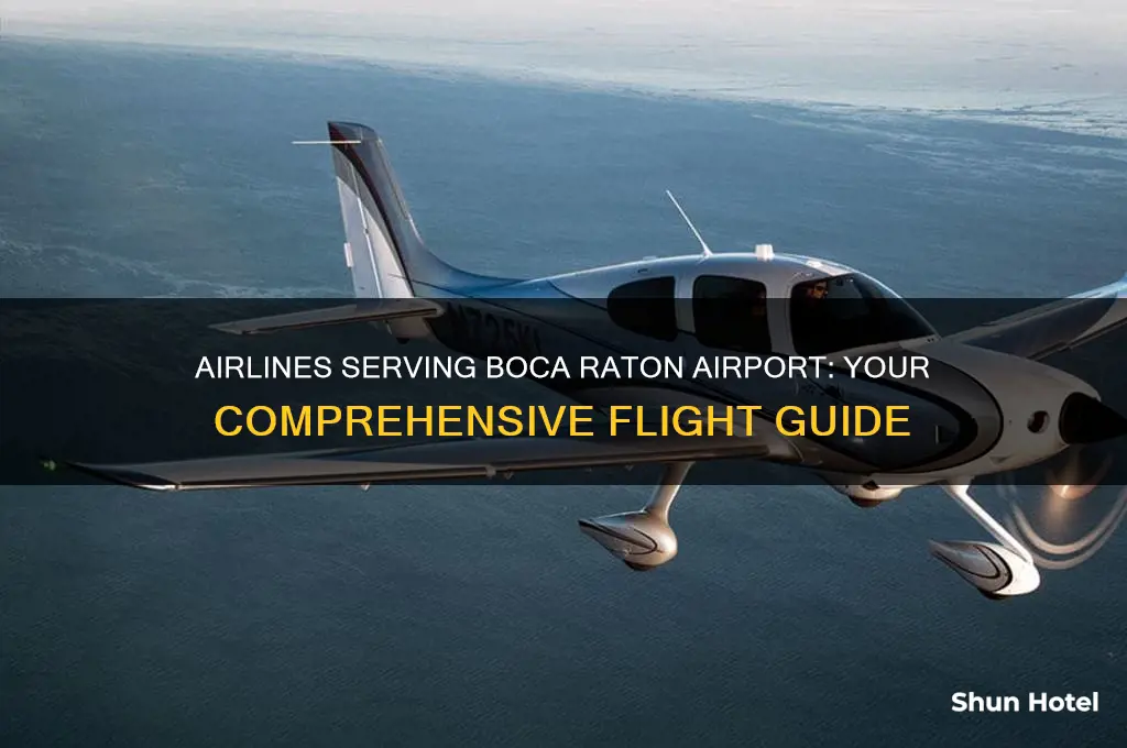 what airlines fly into boca raton airport