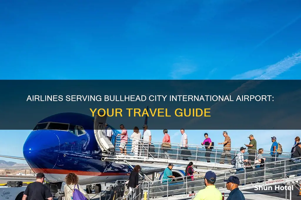 what airlines fly into bullhead city international airport