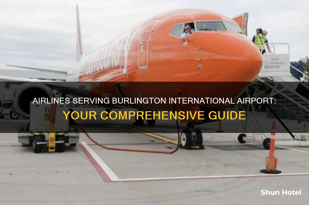 what airlines fly into burlington international airport