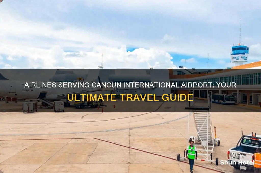 what airlines fly into cancun international airport