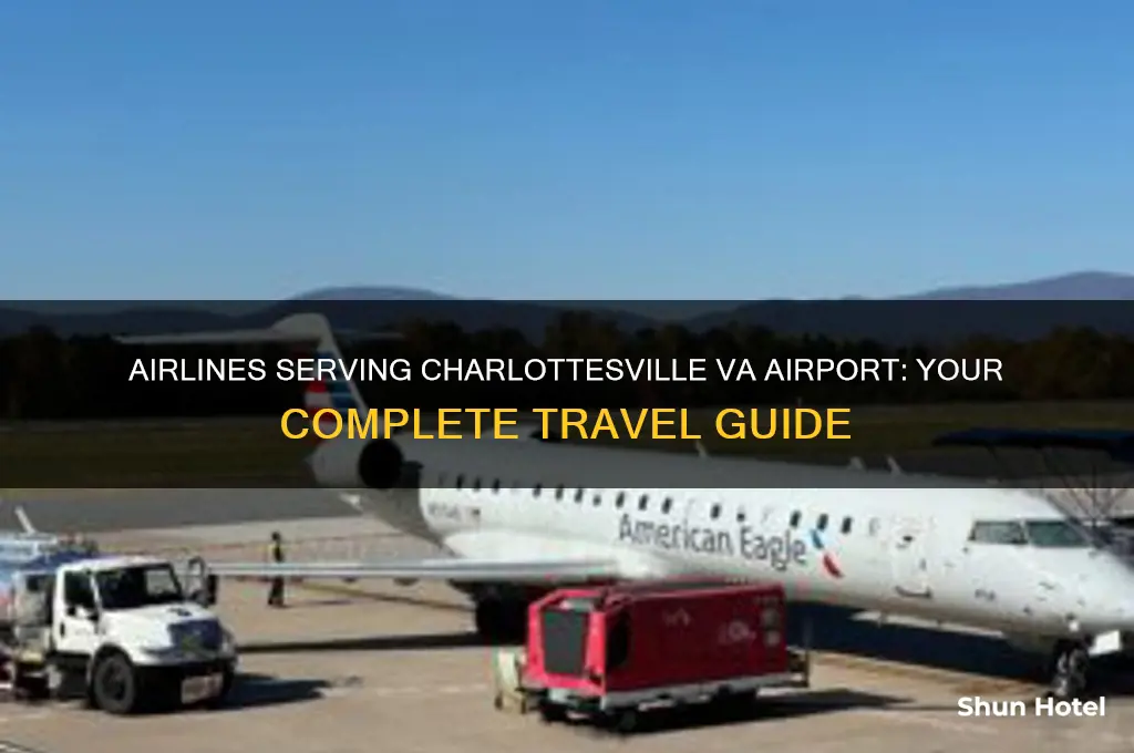 what airlines fly into charlottesville va airport