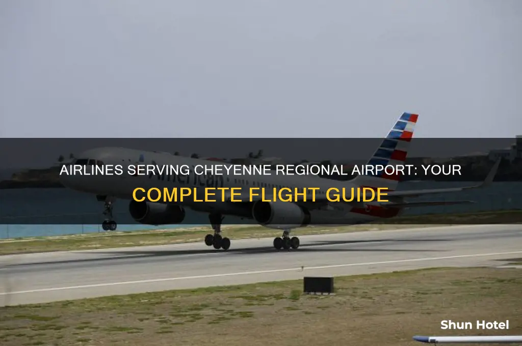 what airlines fly into cheyenne regional airport