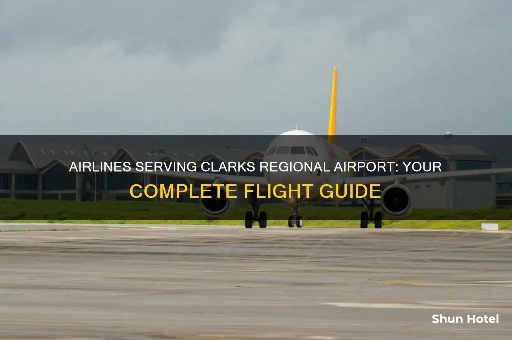 what airlines fly into clarks regional airport