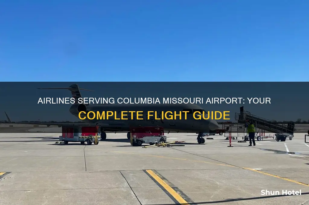 what airlines fly into columbia missouri airport