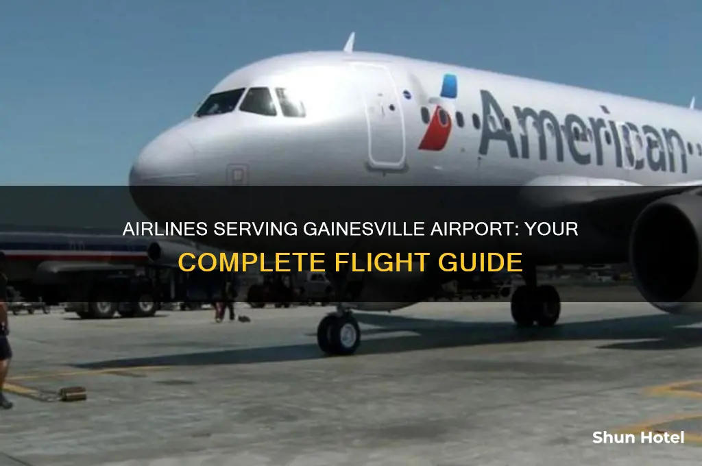 what airlines fly into gainesville airport