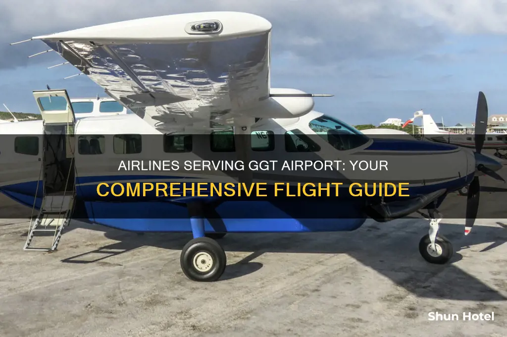 what airlines fly into ggt airport